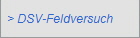 > DSV-Feldversuch