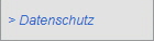 > Datenschutz