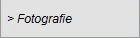 > Fotografie