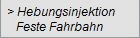 > Hebungsinjektion
   Feste Fahrbahn