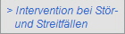 > Intervention bei St�r-
   und Streitf�llen