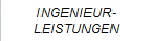 INGENIEUR-
LEISTUNGEN