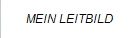 MEIN LEITBILD