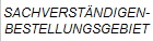 SACHVERST�NDIGEN-
BESTELLUNGSGEBIET